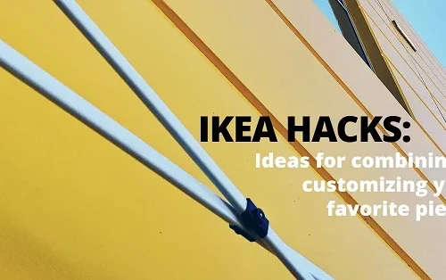 Combining & customizing furniture: Best Ikea hack trends to try